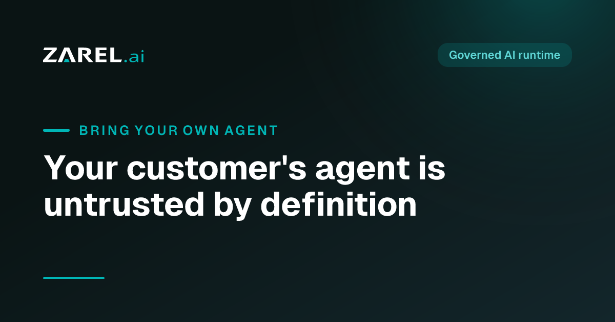Your customer's agent is untrusted by definition